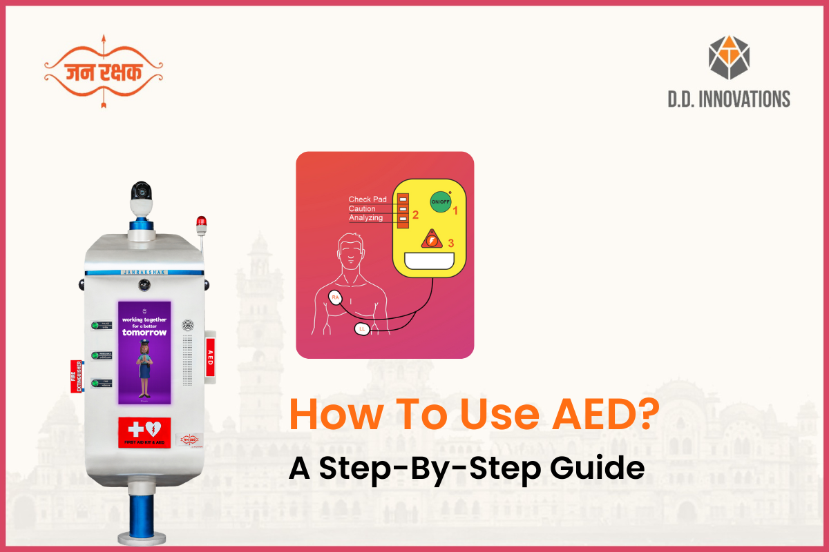 How To Use AED: A Step-By-Step Guide