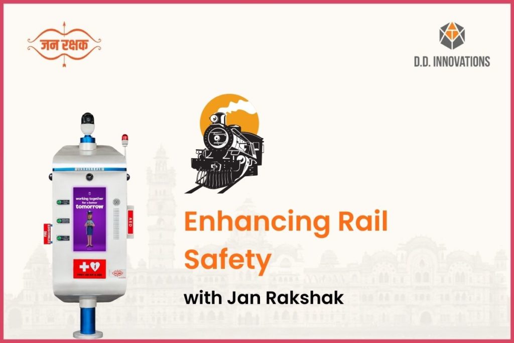 Enhancing Rail Safety with Jan Rakshak